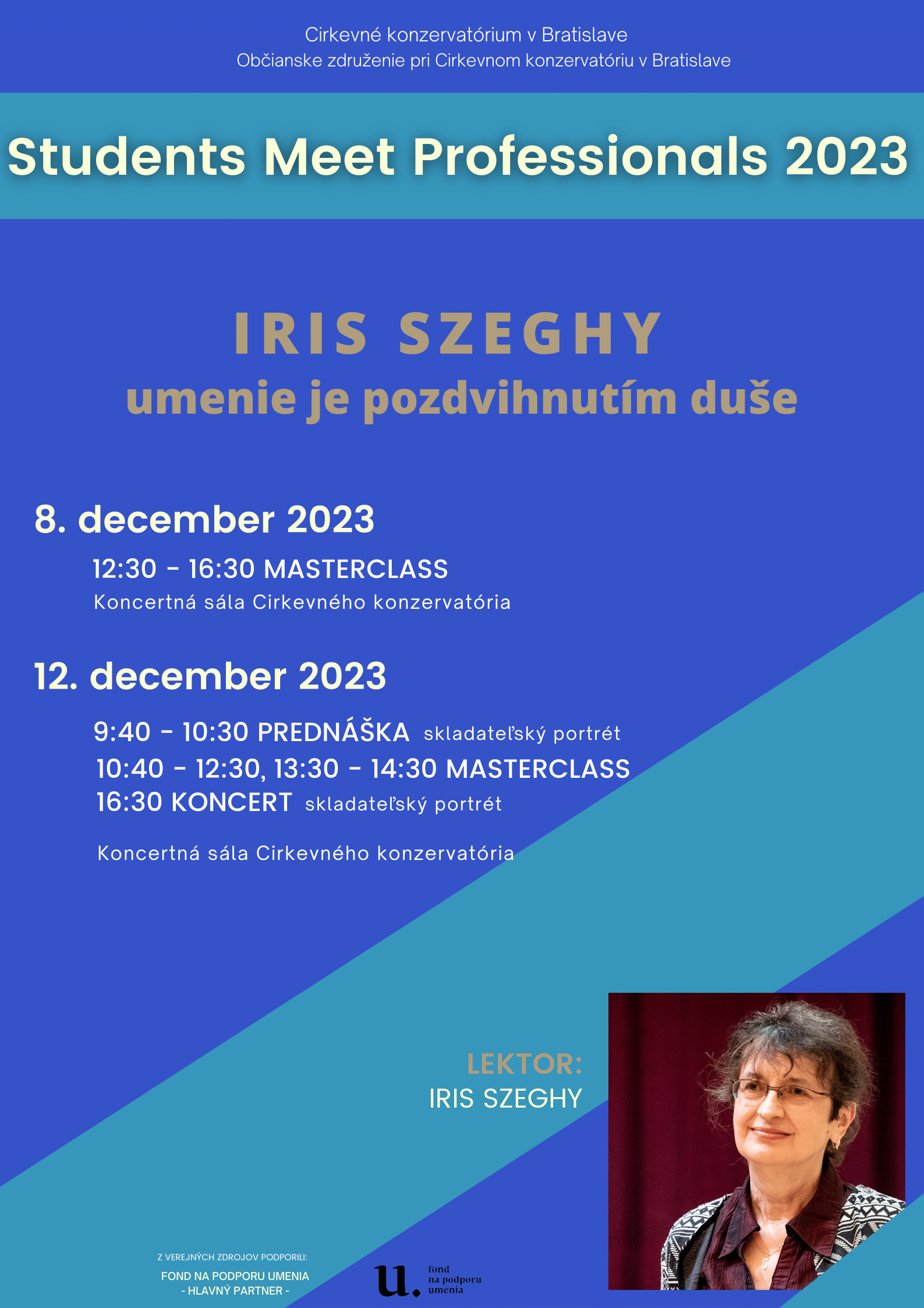 IRIS SZEGHY – umenie je pozdvihnutím duše -NOVÝ TERMÍN